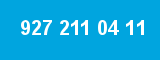 927 211 04 11 927 211 04 11